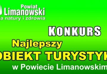 Wystartuj w konkursie na najlepszy obiekt turystyki i produkt lokalny