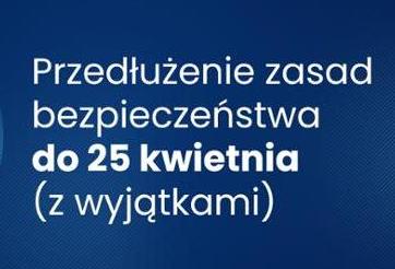 Przedłużenie zasad bezpieczeństwa