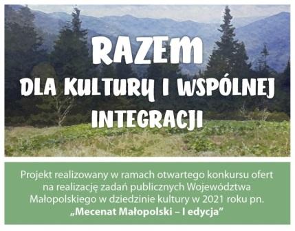 Projekt „Razem dla kultury i wspólnej integracji”