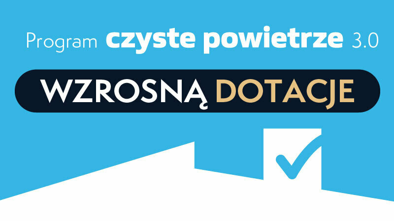 Ruszyła nowa wersja programu „Czyste Powietrze”